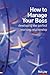 How to Manage Your Boss: Developing the Perfect Working Relationship