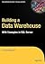 Building a Data Warehouse: With Examples in SQL Server (Expert's Voice)