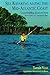 Sea Kayaking Along the Mid-Atlantic Coast: Coastal Paddling Adventures From New York To Chesapeake Bay