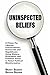 Uninspected Beliefs: A Prim...