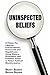 Uninspected Beliefs by Brant Besser