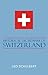 Historical Dictionary of Switzerland (Historical Dictionaries of Europe)
