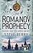 The Romanov Prophecy by Steve Berry