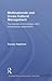 Multinationals and Cross-Cultural Management: The Transfer of Knowledge within Multinational Corporations (Routledge International Business in Asia)