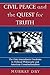 Civil Peace and the Quest for Truth: The First Amendment Freedoms in Political Philosophy and American Constitutionalism (Applications of Political Theory)