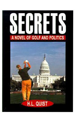 Secrets: A Novel of Golf and Politics (Paperback)