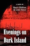 Evenings on Dark Island