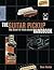 The Guitar Pickup Handbook