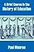 A Brief Course in the History of Education