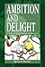 Ambition and Delight
