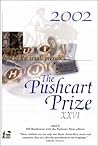 The Pushcart Prize XXVI: Best of the Small Presses 2002 (Pushcart Prize)
