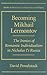 Becoming Mikhail Lermontov by David Powelstock Becoming Mikhail Lermontov by David Powelstock