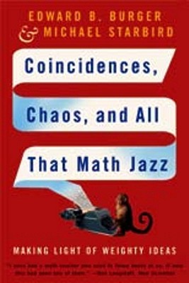 Coincidences, Chaos, and All That Math Jazz: Making Light of Weighty Ideas (Paperback)