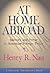 At Home Abroad by Henry R. Nau
