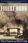 Finest Hour: The Battle of Britain Finest Hour: The Battle of Britain