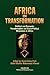 Africa in Transformation: Political and Economic Transformation and Socio-Political Responses in Africa