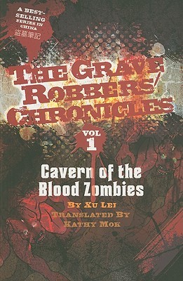 Cavern of the Blood Zombies (Grave Robbers' Chronicles, #1)