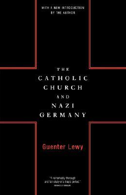 The Catholic Church And Nazi Germany (Paperback)