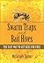 Swarm Traps and Bait Hives by McCartney Taylor