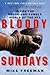 Bloody Sundays: Inside the ...