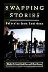 Swapping Stories: Folktales from Louisiana