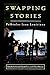 Swapping Stories by Carl Lindahl