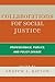 Collaborations for Social Justice: Professionals, Publics, and Policy Change