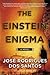 The Einstein Enigma by José Rodrigues dos Santos