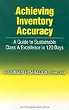 Achieving Inventory Accuracy: A Daily Guide to Sustainable Excellence