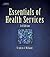 Essentials of Health Services