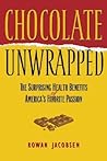 Chocolate Unwrapped: The Surprising Health Benefits of America's Favorite Passion