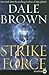 Strike Force (Patrick McLanahan, #13)