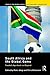 South Africa and the Global Game by Peter Alegi