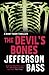 The Devil's Bones (Body Farm Thriller 3)