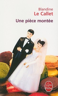 Une pièce montée (Mass Market Paperback)