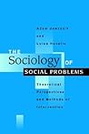 The Sociology of Social Problems: Theoretical Perspectives and Methods of Intervention (Volume 0)