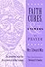 Faith Cures, and Answers to Prayer: The Life and Work of the First African American Healing Evangelist (Women and Gender in Religion)