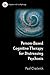 Person-Based Cognitive Therapy for Distressing Psychosis