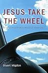 Jesus Take the Wh...