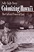 Colonizing Hawai'i: The Cultural Power of Law