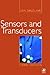 Sensors and Transducers by Ian Robertson Sinclair