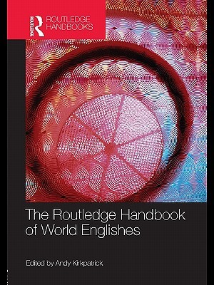 The Routledge Handbook of World Englishes (ebook)