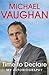 Michael Vaughan: Time to Declare - My Autobiography