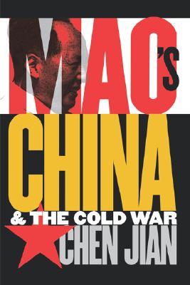 Mao's China and the Cold War (Paperback)