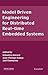 Model Driven Engineering for Distributed Real-Time Embedded Systems