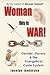 Woman this is WAR! Gender, Slavery & the Evangelical Caste System
