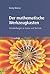 Der mathematische Werkzeugkasten: Anwendungen in Natur und Technik