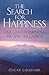 The Search for Happiness: F...