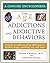 The a to Z of Addictions And Addictive Behaviors (Library of Health And Living)