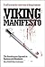 The Viking Manifesto: The Scandinavian Approach to Business and Blasphemy